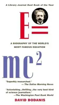E=mc2: A Biography of the World's Most Famous Equation, Paperback/David Bodanis
