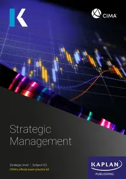 E3 STRATEGIC MANAGEMENT - EXAM KIT, Paperback/KAPLAN