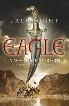 Eagle. Book One of the Saladin Trilogy, Paperback/Jack Hight