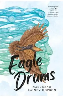 Eagle Drums - Nasuġraq Rainey Hopson