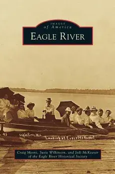 Eagle River, Hardcover/Craig Moore