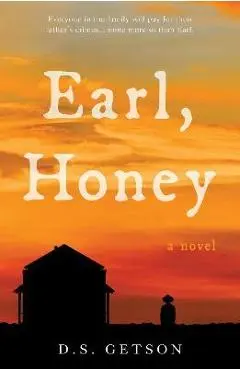 Earl, Honey - D. S. Getson