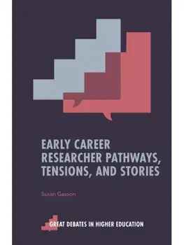 Early Career Researcher Pathways, Tensions, and Stories, Paperback/***