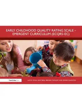 Early Childhood Quality Rating Scale – Emergent Curriculum (ECQRS–EC), Paperback/***