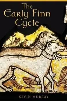 Early Finn Cycle, Paperback/Kevin Murray