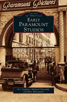 Early Paramount Studios/E. J. Stephens