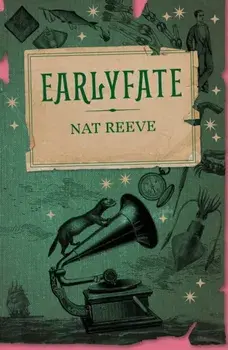 Earlyfate, Paperback/Nat Reeve
