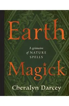 Earth Magick - Cheralyn Darcey