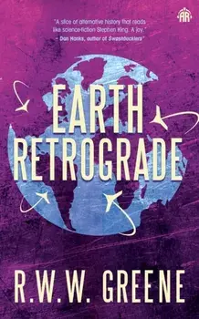Earth Retrograde. Book II, Paperback/R.W.W. Greene