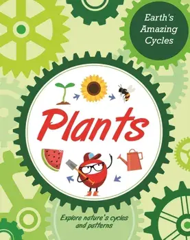 Earth's Amazing Cycles: Plants, Paperback/Sally Morgan