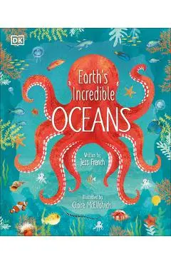 Earth's Incredible Oceans - Jess French