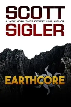 Earthcore, Paperback (2nd Ed.)/Scott Sigler