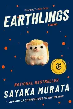 Earthlings, Paperback/Sayaka Murata
