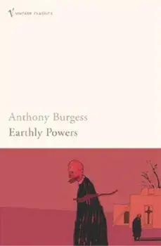 Earthly Powers/Anthony Burgess