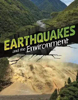Earthquakes and the Environment, Hardback/Jamee-Marie Edwards