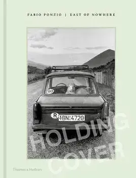 East of Nowhere, Hardback/Fabio Ponzio