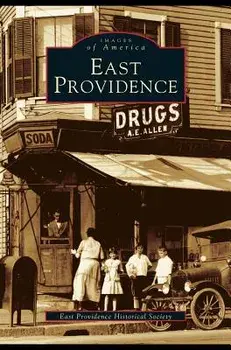 East Providence, Hardcover/The East Providence Historical Society