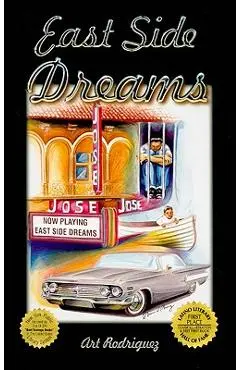 East Side Dreams - Art Rodriguez