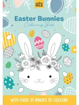 Easter Bunnies Colouring Book, Paperback/Creative Mile