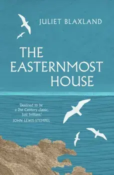Easternmost House, Paperback/Juliet Blaxland