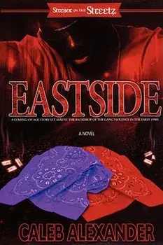 Eastside, Paperback/Caleb Alexander