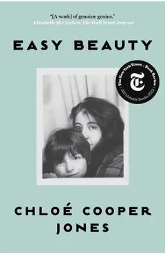 Easy Beauty: A Memoir - Chloé Cooper Jones