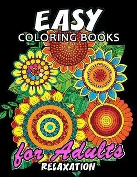 Easy Coloring Books for Adults Relaxation: Large Print Coloring Book Easy, Fun, Beautiful Coloring Pages, Paperback/Kodomo Publishing