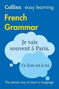 Easy Learning French Grammar. Trusted Support for Learning, 3 Revised edition, Paperback/Collins Dictionaries