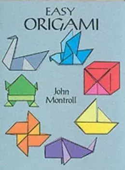 Easy Origami/John Montroll