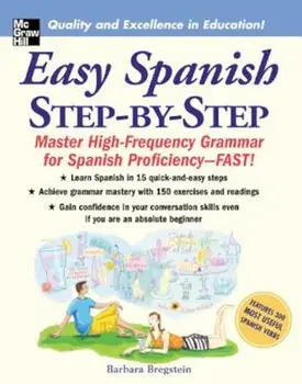 Easy Spanish Step-By-Step: Master High-Frequency Grammar for Spanish Proficiency-FAST!, Paperback/Barbara Bregstein