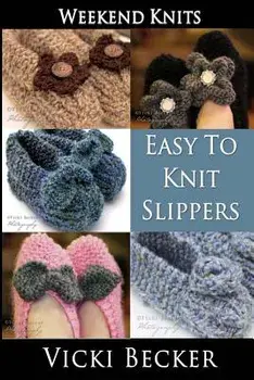 Easy To Knit Slippers, Paperback/Vicki Becker