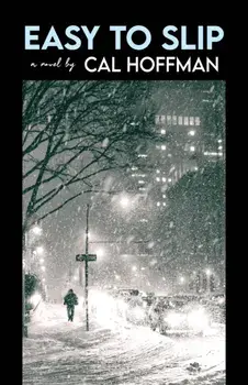 Easy to Slip, Hardback/Cal Hoffman