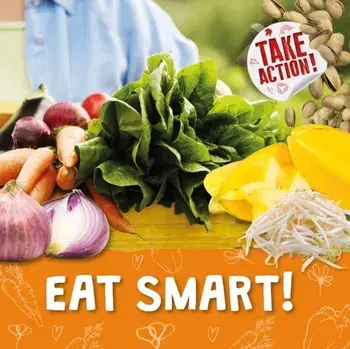 Eat Smart!, Paperback/Kirsty Holmes