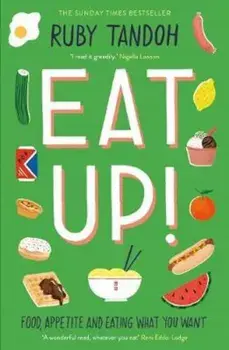 Eat Up, Paperback/Ruby Tandoh