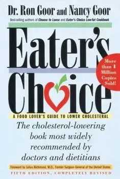 Eater's Choice: A Food Lover's Guide to Lower Cholesterol, Paperback/Ron Goor