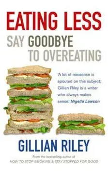 Eating Less, Paperback/Gillian Riley