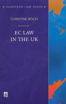 EC Law in the UK, Paperback/Christine Boch