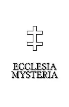 Ecclesia Mysteria, Paperback/Ecclesia Mysteria