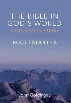 Ecclesiastes, Hardcover/John Goldingay