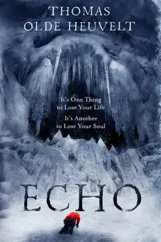 Echo. From the Author of HEX, Hardback/Thomas Olde Heuvelt