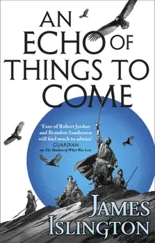 Echo of Things to Come. Book Two of the Licanius trilogy, Paperback/James Islington