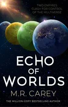 Echo of Worlds. Book Two of the Pandominion, Hardback/M. R. Carey