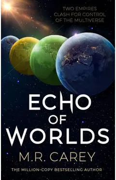 Echo of Worlds - M. R. Carey