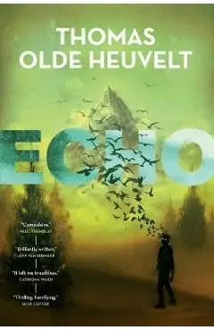 Echo - Thomas Olde Heuvelt