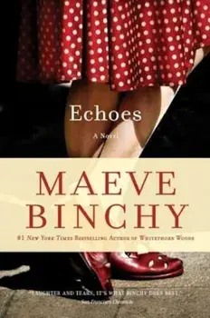 Echoes, Paperback/Maeve Binchy