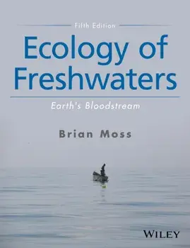 Ecology of Freshwaters. Earth's Bloodstream, Paperback/Brian R. Moss