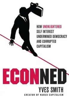 Econned, Paperback/Yves Smith