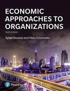 Economic Approaches to Organization, Paperback/Hein Schreuder