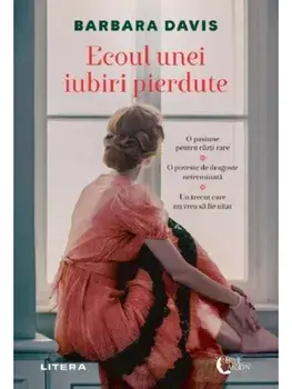 Ecoul unei iubiri pierdute/Barbara Davis
