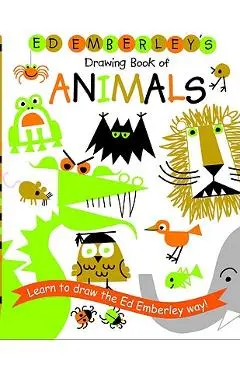 Ed Emberley's Drawing Book of Animals - Ed Emberley